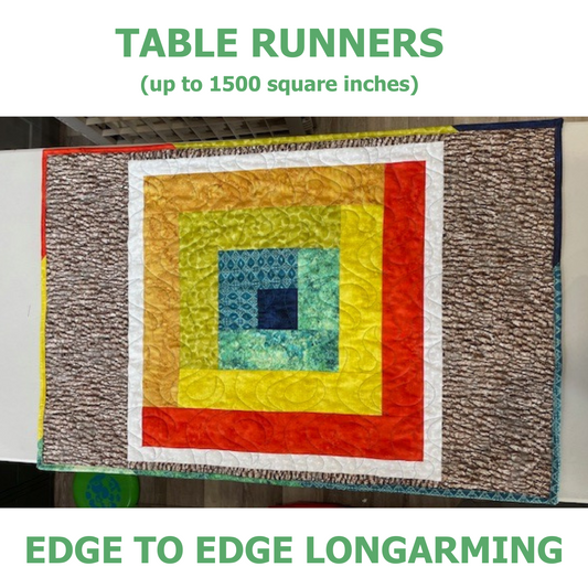 Table Runner (any project less than 1200 square inches)